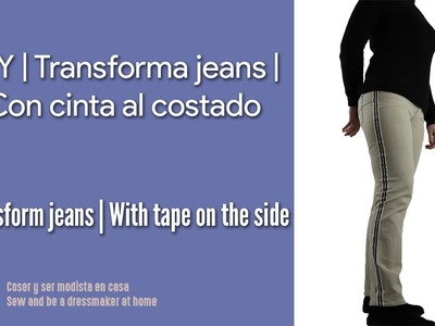 DIY | Transforma jeans | Con cinta al costado