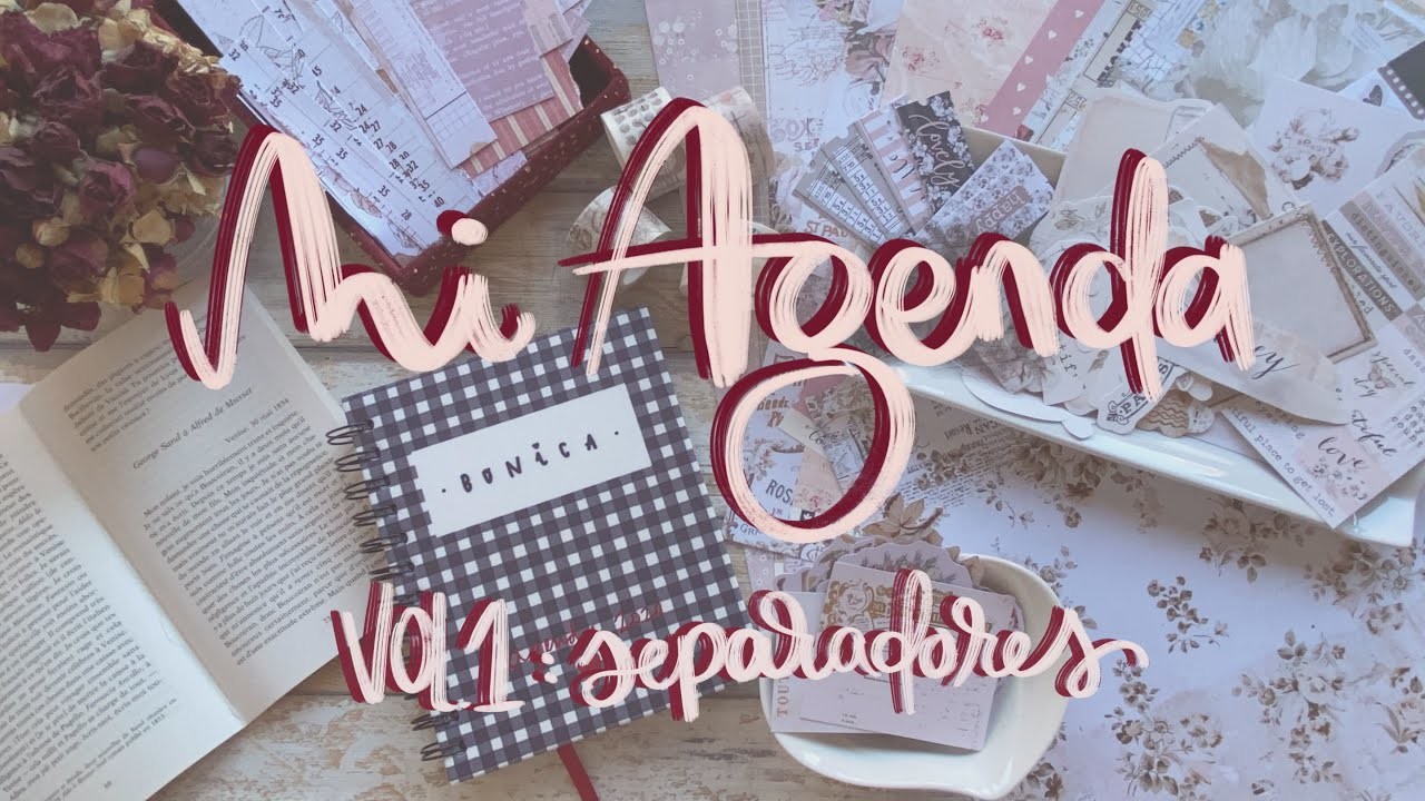 Mi AGENDA 2020 | Creando los SEPARADORES desde cero · TUTORIAL SCRAPBOOKING