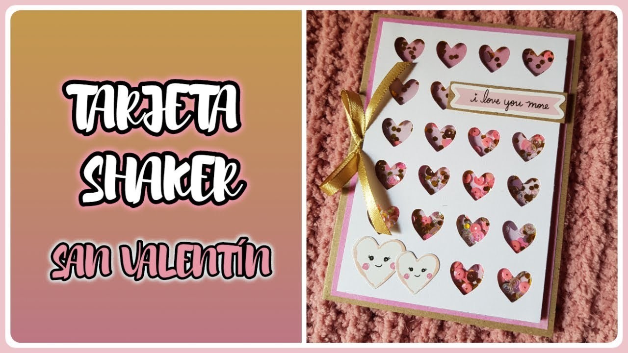 Tarjeta SHAKER para San Valentín ????| Tutorial Scrapbooking