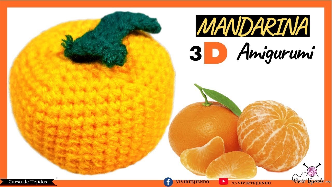 Tejiendo Mandarina Amigurumi a Crochet en 3D – Adornos y Manualidades a Ganchillo