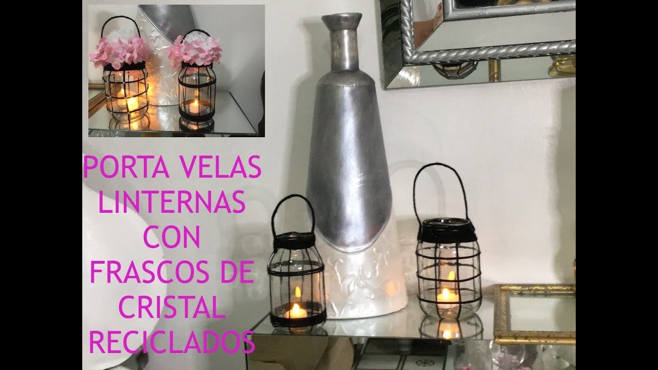 Cómo hacer lamparas con frascos de vidrio - DIY manualidades.CANDELABROS LUMINARIA DE CRISTAL