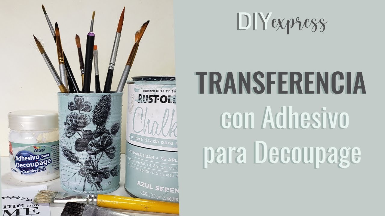DIY Express - TRANSFERENCIA  con Adhesivo para Decoupage #transferenciadeimagenes