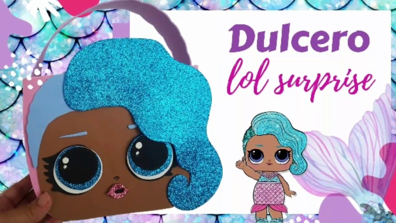 Dulcero en Foami L.O.L Surprise. Goma Eva