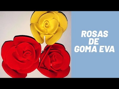 ROSAS DE GOMA EVA. SUPER FACIL DE HACER.