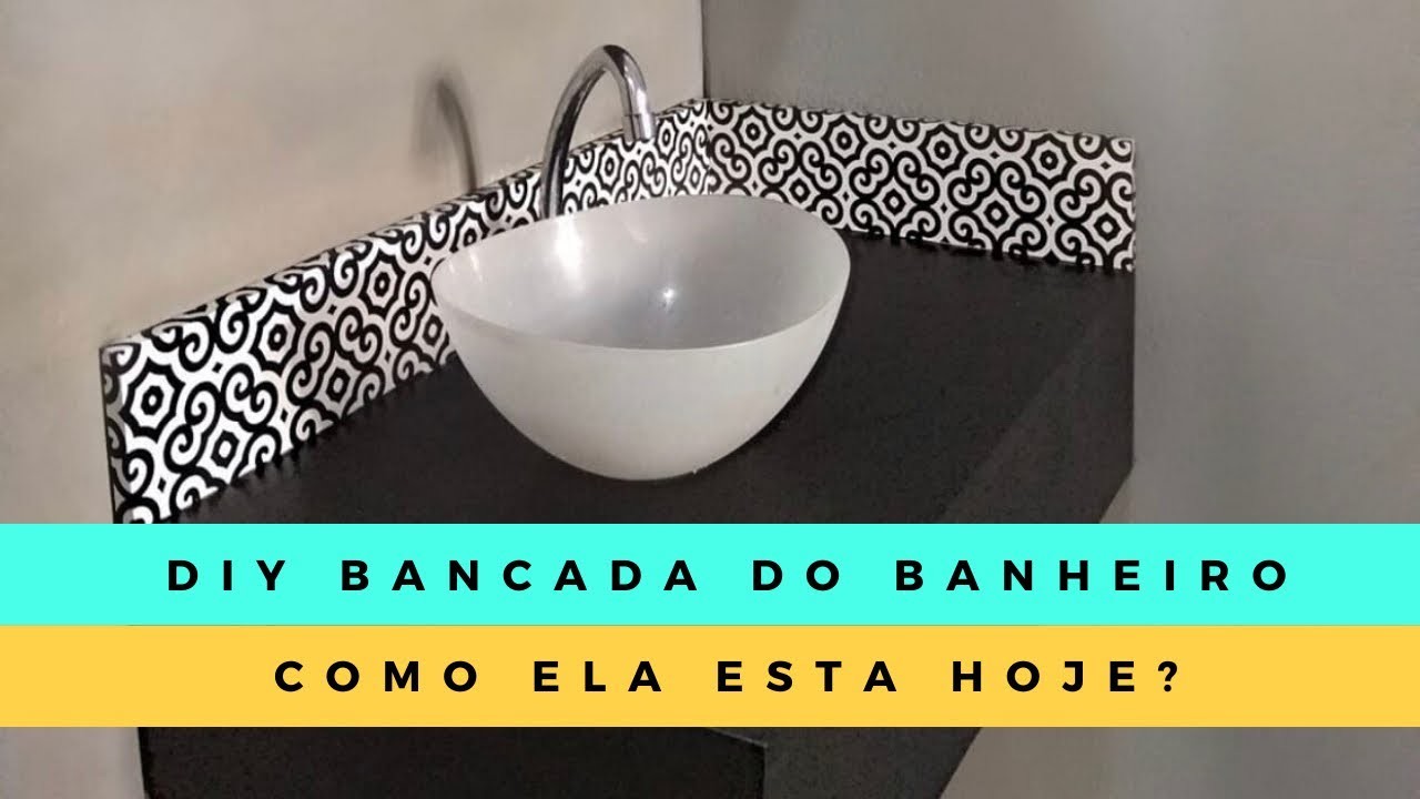 BANCADA DO BANHEIRO - COMO ELA ESTÁ HOJE? #diybanheiro #diy #tour #decor