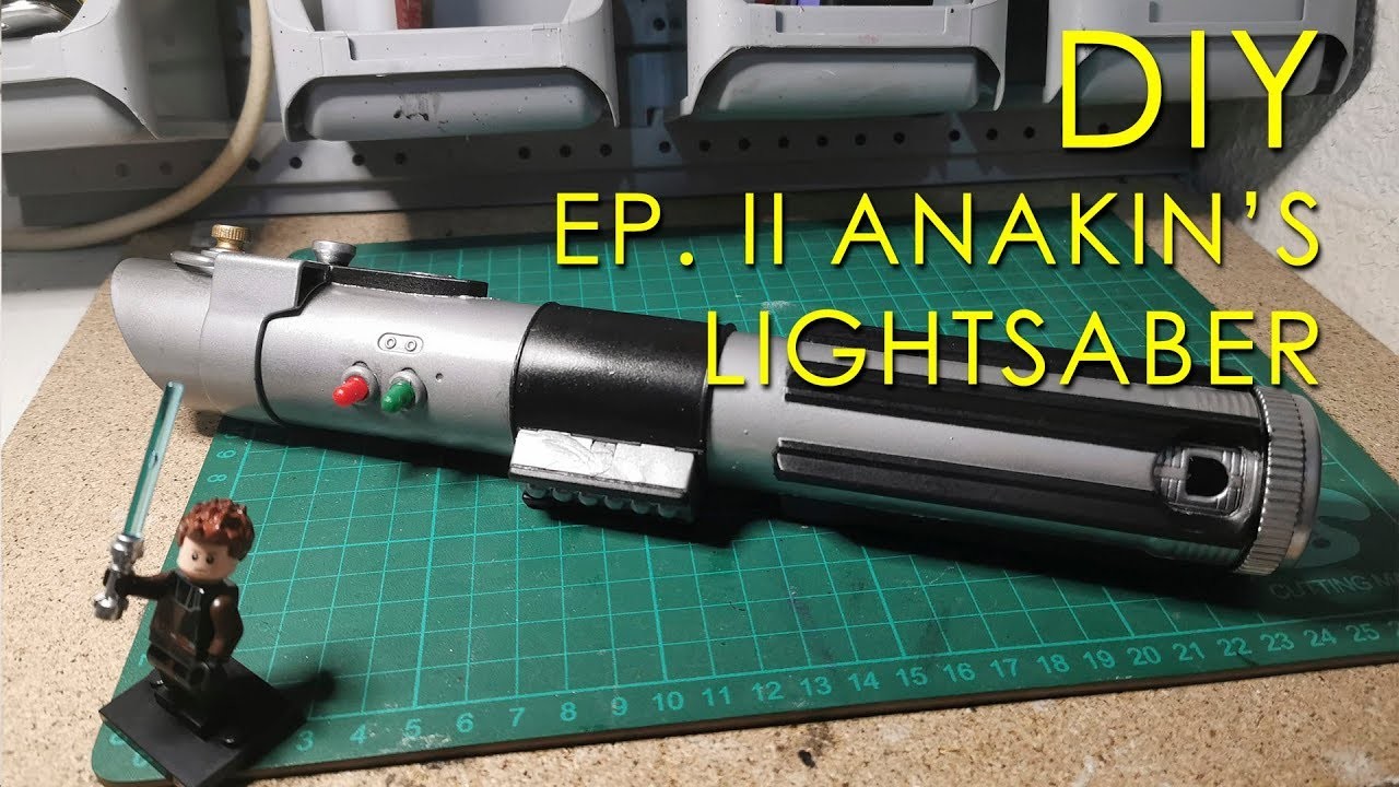 DIY EP. II ANAKIN'S LIGHTSABER