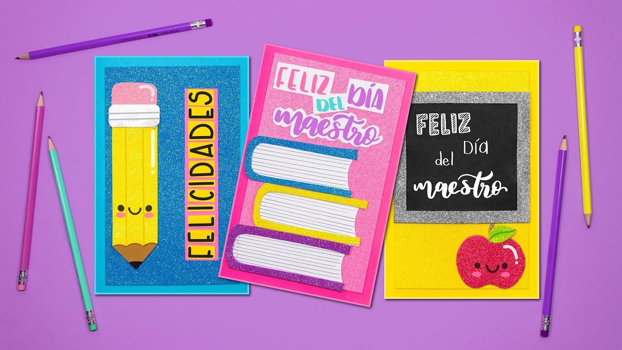 DIY: Tarjetas de Felicitación para tus maestros - DÍA DEL MAESTRO