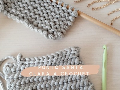 Punto Santa Clara a crochet y dos agujas #santaclara #puntobobo