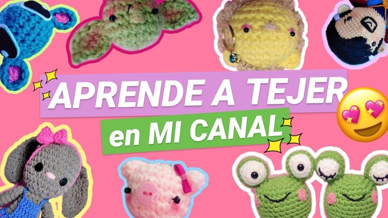 APRENDE a TEJER ????✨ | AMIGURUMIS | GORROS y MÁS!!????