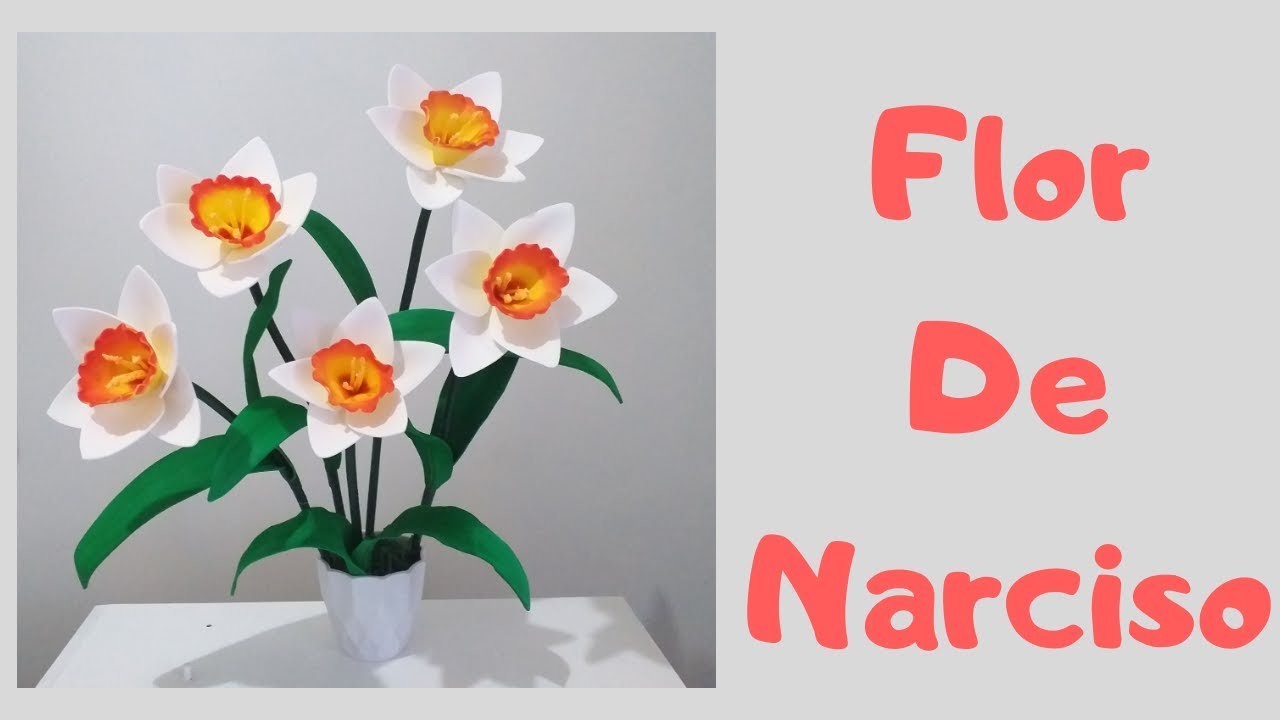 Com fazer Flor Narciso em e.v.a sem frisador.Janaina Cordeiro