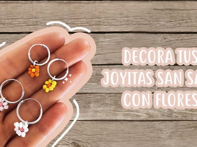 Decora tus joyitas San Saru con flores | SAN SARU DIY