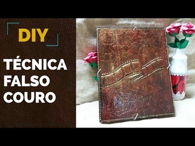 DIY: SURPREENDENTE E FÁCIL FALSO COURO| TEXTURA