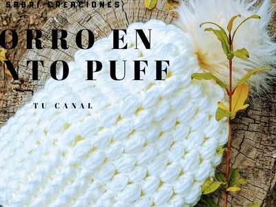 GORRITO EN PUNTO PUFF ✨ #MuyBonito #Creaciones #Crochet  ???? (1 PARTE)