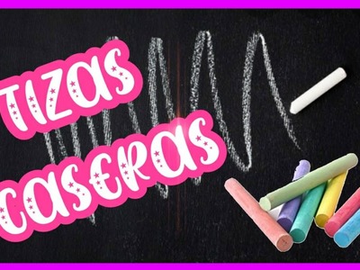 TIZAS CASERAS FÁCIL. 2 INGREDIENTES. Homemade chalk