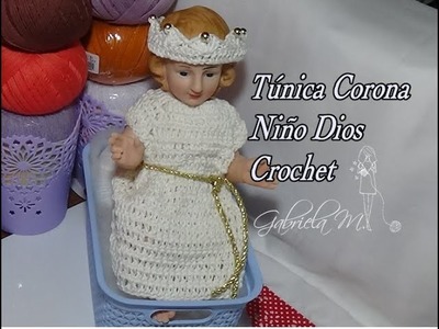 Túnica y corona para Niño Dios en crochet #Ropón