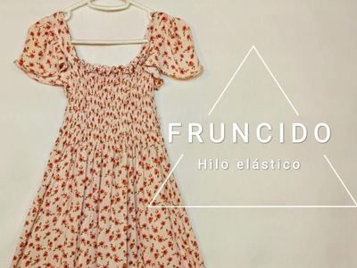 Como hacer fruncido con hilo elástico (Vestido). How to make a pucker with elastic thread (Dress).