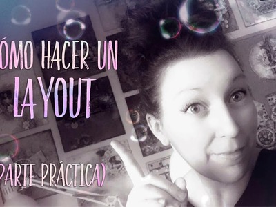 CÓMO HACER UN LAYOUT ☆ How to make a layout (part 2)