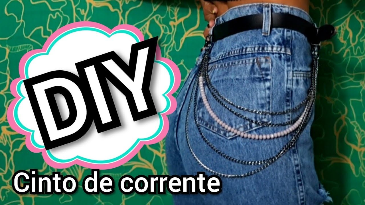 DIY: COMO FAZER CINTO DE CORRENTE