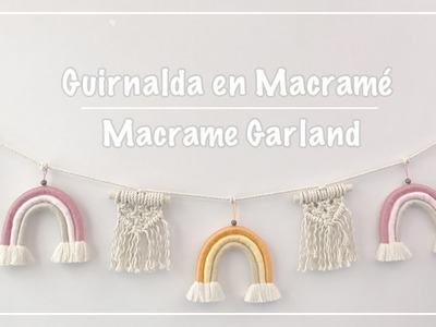 DIY Guirnalda en Macramé. DIY Macrame Garland