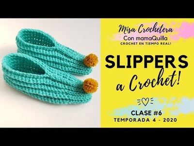SLIPPERS A CROCHET - Crochet En Tiempo Real Con MamaQuilla!