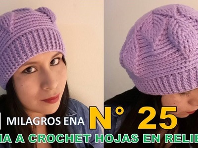 Boina N° 25 Tejido a crochet en Punto Hojas en Relieves y Elástico para damas paso a paso en español