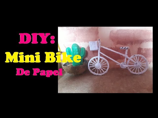 DIY: MINI BIKE DE PAPEL