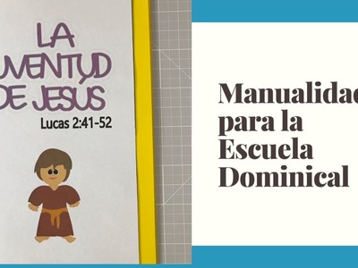 Manualidad La Juventud de Jesús.Escuela Dominical.Imprimibles gratis