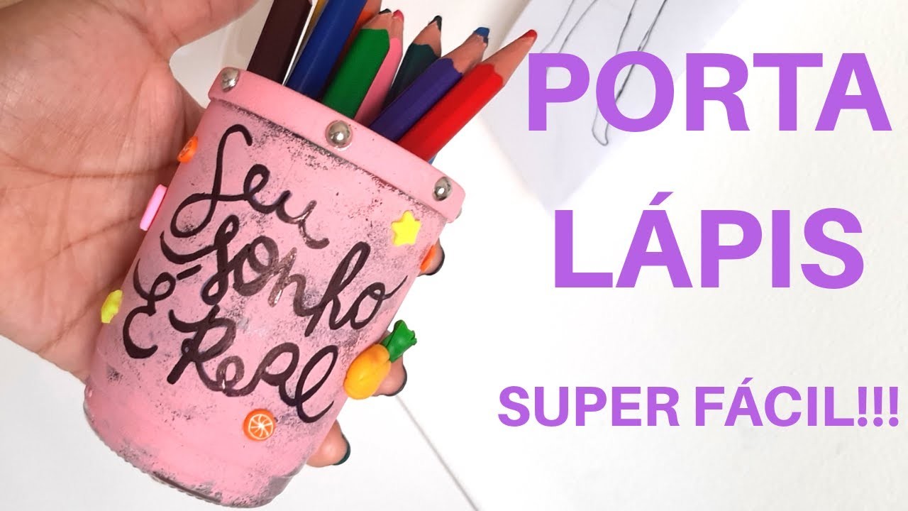 PORTA LÁPIS  - #passoapasso #diy #facavocemesmo