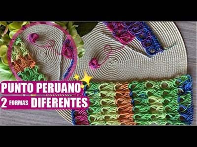 COMO TEJER EL PUNTO PERUANO EN 2 FORMAS DIFERENTES - LAS PUNTADAS DE LAURA