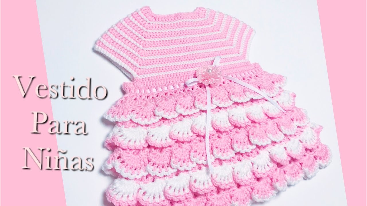 Vestido a crochet para niñas paso a paso - Tejido facil con volantes - 18-24M, Crochet for Baby