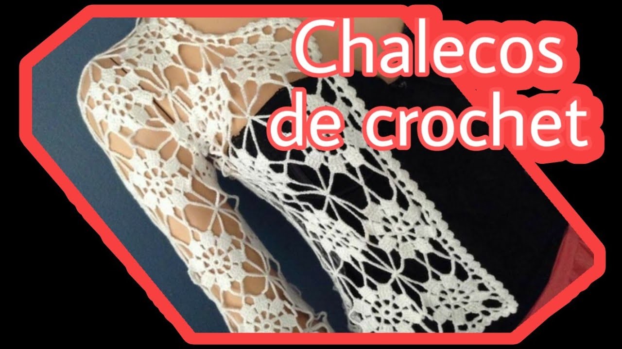 CHALECOS DE CROCHET PARA MUJERES????????????????????