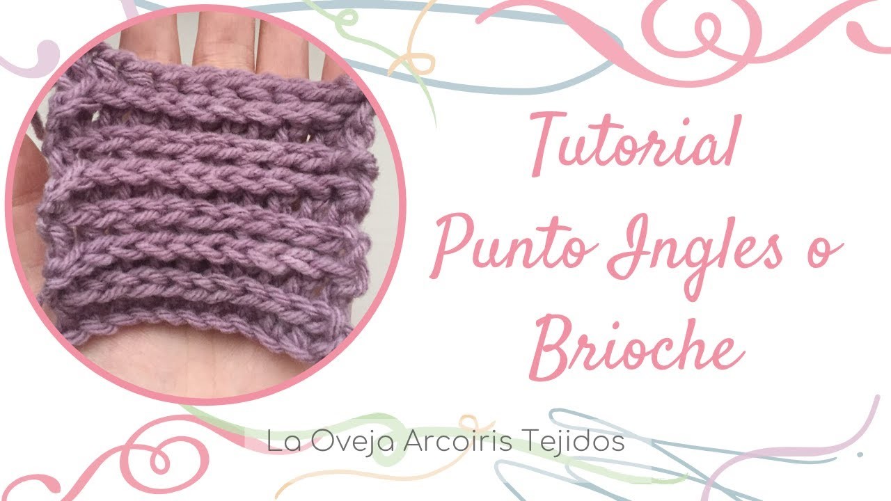 Tutorial Punto Ingles o Brioche - Crochet