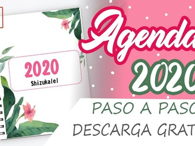 DIY AGENDA 2020 PASO A PASO + DESCARGA GRATIS ♥