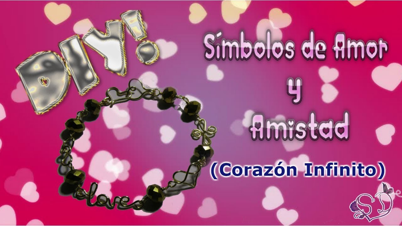 DIY! SIMBOLOS DE AMOR Y AMISTAD | SaritoDetalle | Corazón Infinito