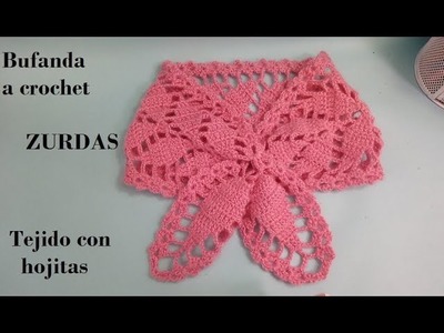 Bufanda a crochet  o ganchillo zurdas #crochet #blusasnorma #tejidos