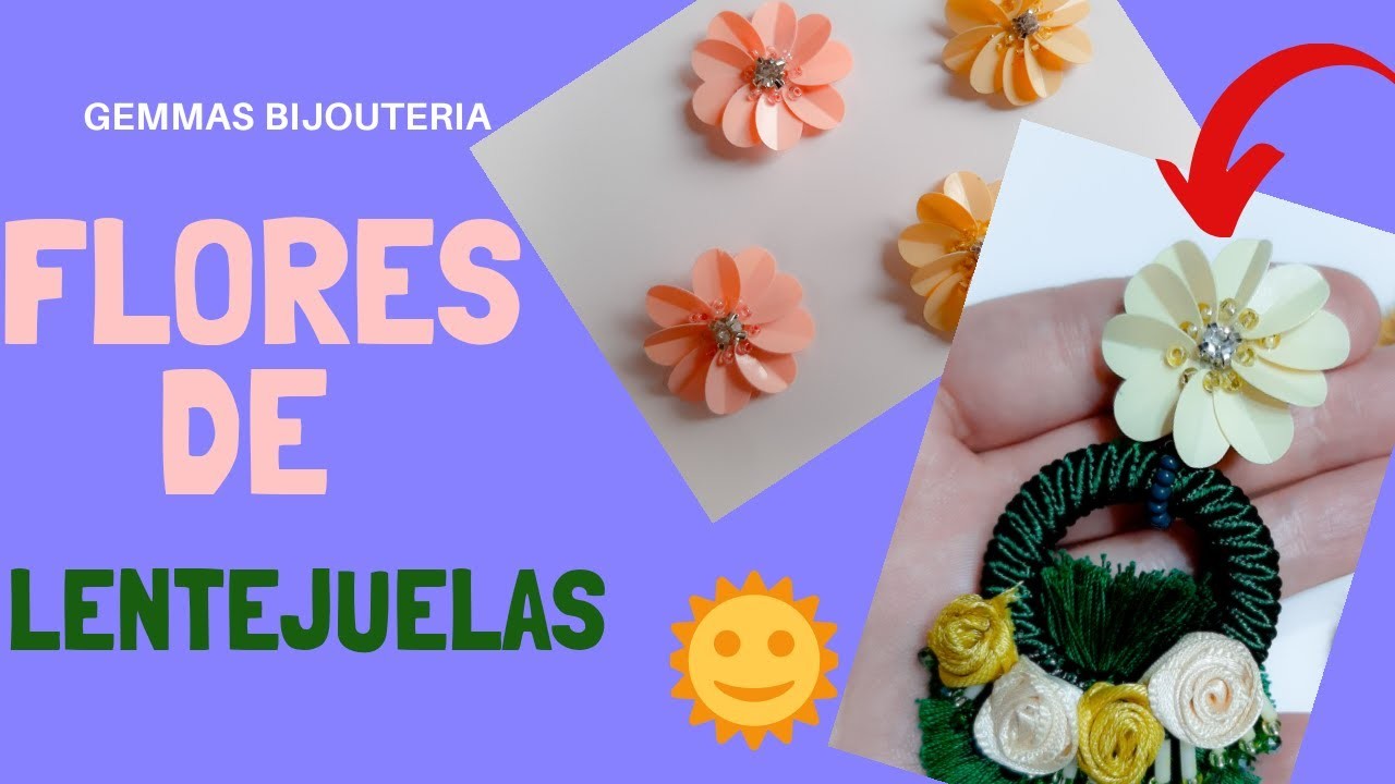 Como elaborar unas Flores con lentejuelas?