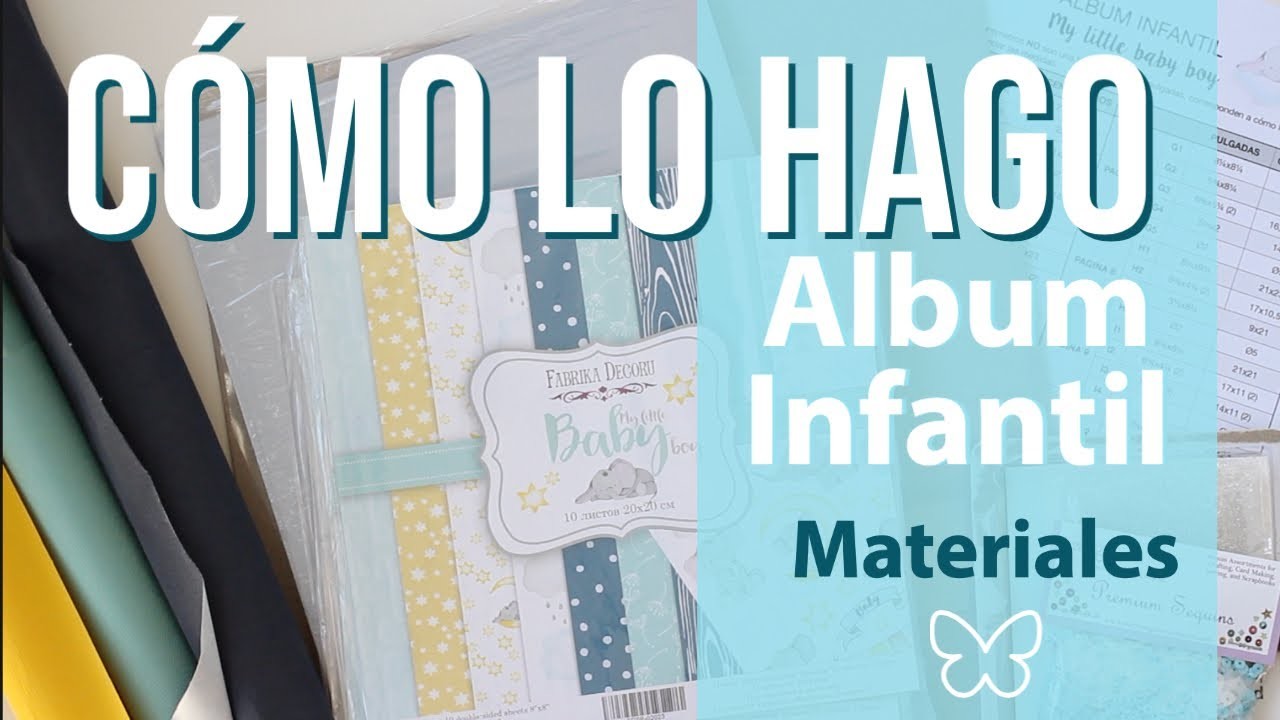 CÓMO LO HAGO: Album Infantil, materiales