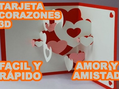 Tarjeta 3D Amor y Amistad Corazones Tarjetas Pop Up