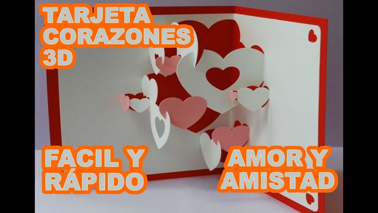 Tarjeta 3D Amor y Amistad Corazones Tarjetas Pop Up