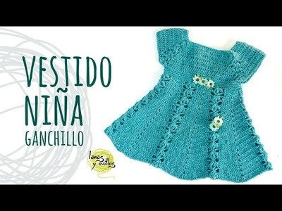 Tutorial Vestido Niña Ganchillo | Crochet - Lanas y Ovillos