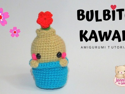 BULBITO KAWAII Tutorial Amigurumi Crochet (Patrón en Descripción)| Amigurumi