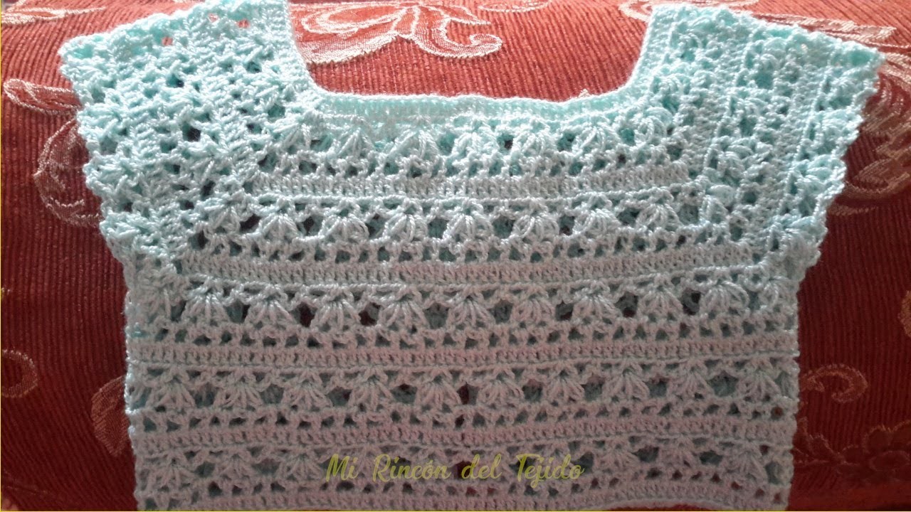 Canesu bebe a crochet (ganchillo) 12 - 18 meses tutorial paso a paso. Parte 2 de 2.