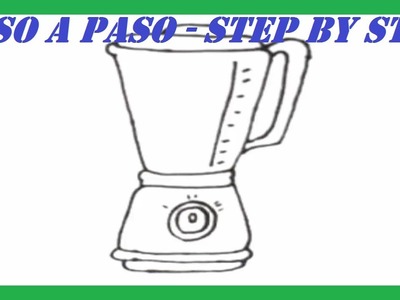 Como dibujar una Licuadora paso a paso l How to draw a Blender step by step