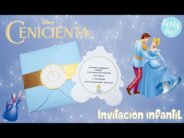 La Cenicienta - Invitación + Moldes (DIY) ????????????????  | Party pop!????|