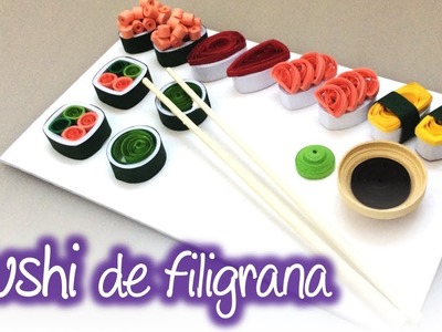 Sushi de filigrana, Quilling Sushi