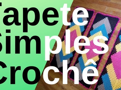 TAPETE DE CROCHE FACIL - TAPETE SIMPLES DE CROCHE - TAPETE DE CROCHE COLORIDO