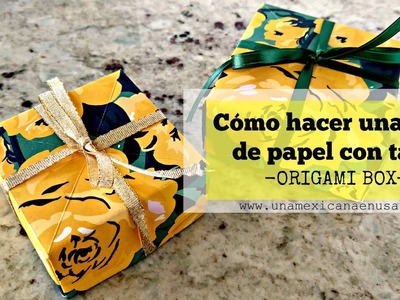 Cómo hacer una caja de papel con tapa (ORIGAMI GIFT BOX) - Una Mexicana en USA -