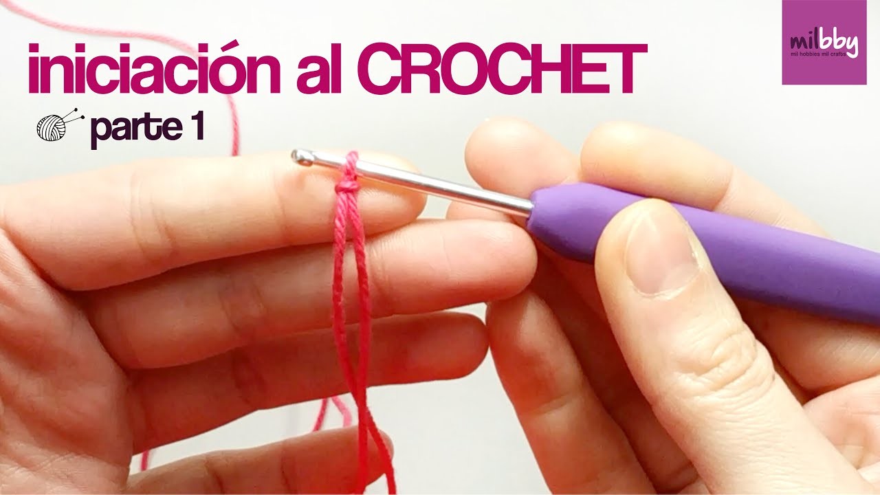 Curso Iniciación al Crochet. PARTE 1: Cómo hacer una cadeneta de ganchillo