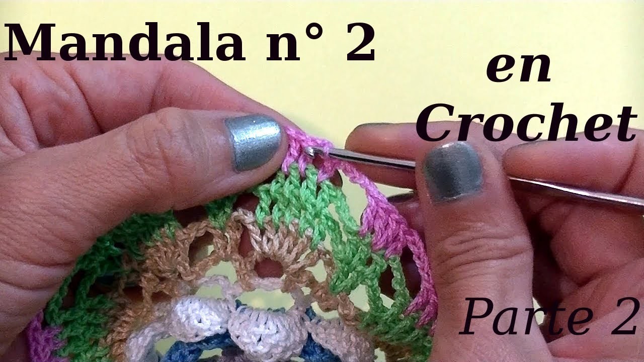 MANDALA n° 2 en tejido #crochet o ganchillo (Parte 2) tutorial paso a paso. Moda a Crochet