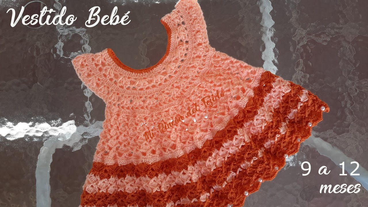 Vestido bebe 9 a 12 meses crochet tutorial paso a paso. Parte 1 de 2. - Crochet baby dress